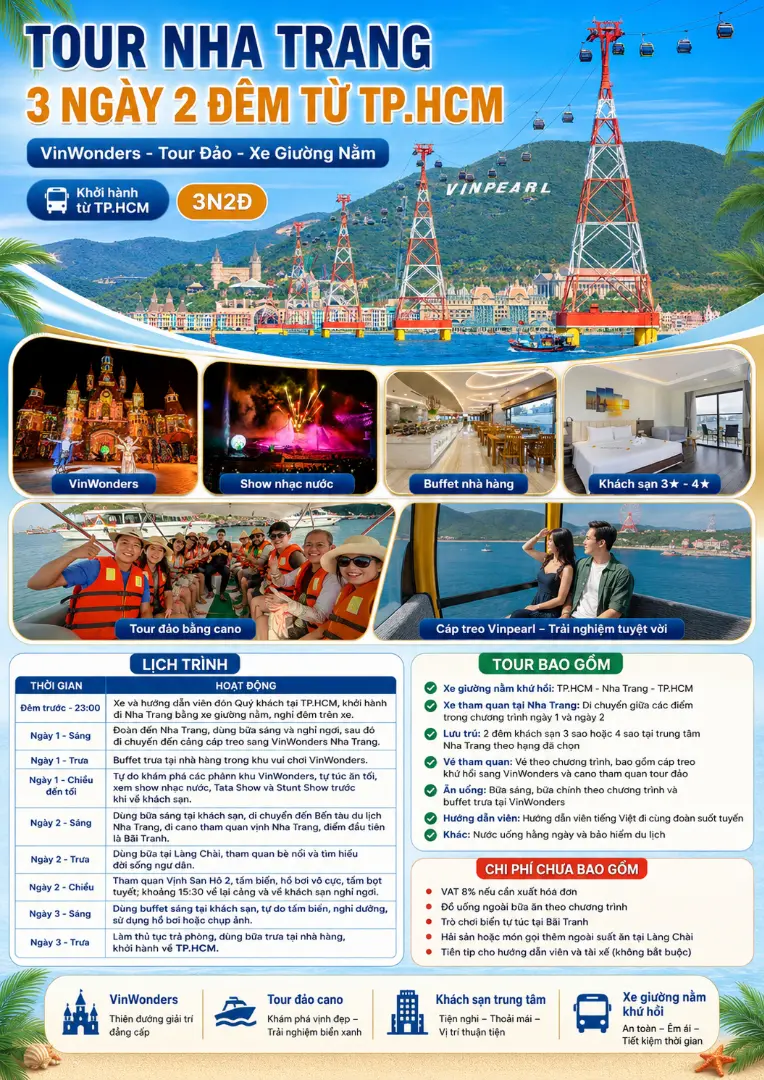 Chương trình tour Nha Trang 3 ngày 2 đêm từ TPHCM: VinWonders - 3 đảo - xe giường nằm Chương trình tour Nha Trang 3 ngày 2 đêm từ TPHCM: VinWonders - 3 đảo - xe giường nằm